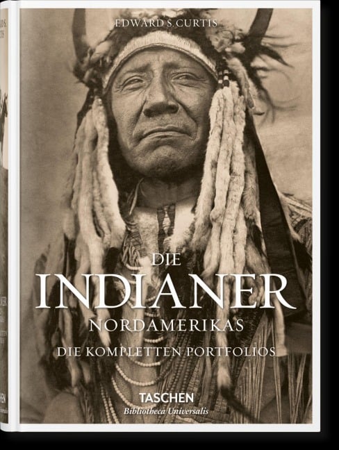 Die Indianer Nordamerikas. Die kompletten Portfolios - Edward S. Curtis