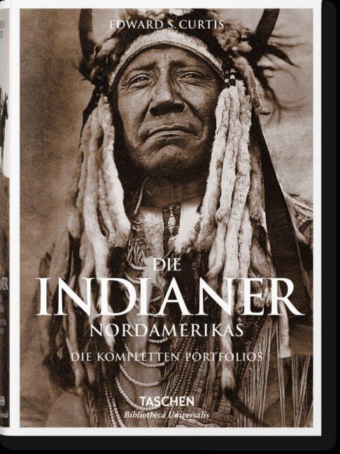 Die Indianer Nordamerikas. Die kompletten Portfolios - Edward S. Curtis