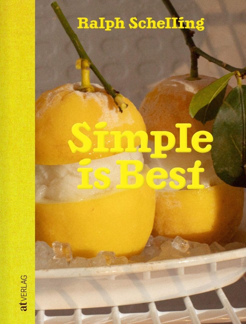 Simple is Best - Ralph Schelling