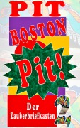 Cover-Bild zum Titel 'Pit!' von 'Pit Boston'