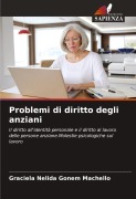 Cover-Bild zum Titel 'Problemi di diritto degli anziani' von 'Graciela Nélida Gonem Machello'
