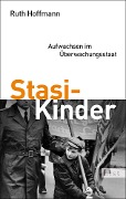 Stasi-Kinder - Ruth Hoffmann