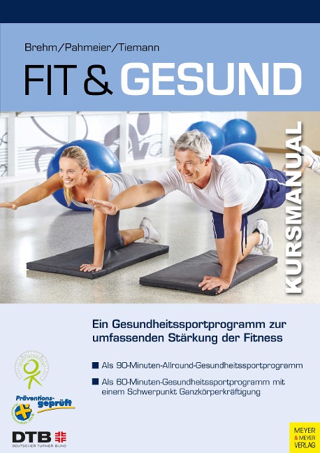 Fit und gesund - Brehm Walter, Pahmeier Iris