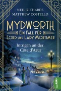 Cover-Bild zum Titel 'Mydworth - Intrigen an der Côte d'Azur' von 'Matthew Costello, Neil Richards'