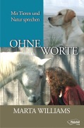 Cover-Bild zum Titel 'Ohne Worte' von 'Marta Williams'
