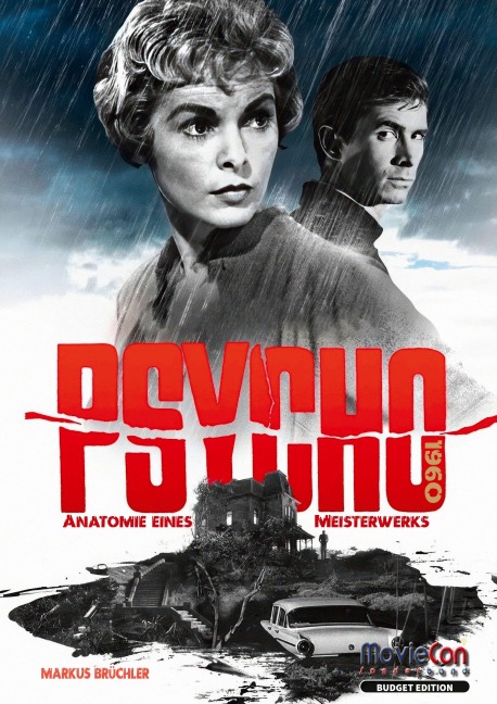 Psycho (1960): Anatomie eines Meisterwerks (Budget Edition by MovieCon) - Markus Brüchler