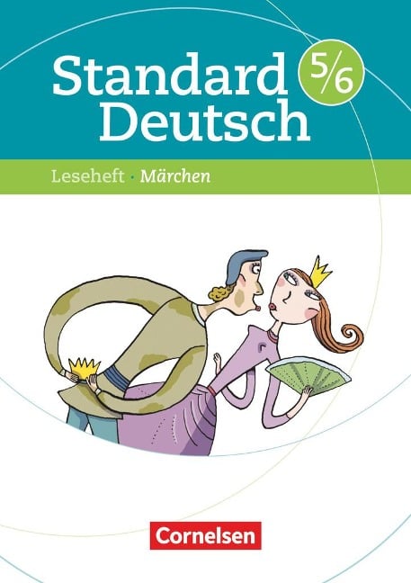 Standard Deutsch 5./6. Schuljahr. Leseheft mit Lösungen. Grundausgabe. Märchen - Heike Seyfarth