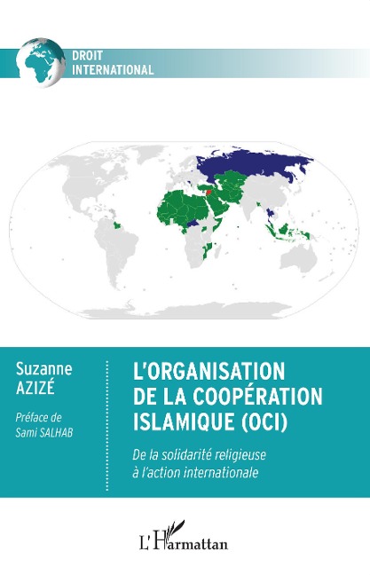 L'Organisation de la Coopération Islamique (OCI) - Suzanne Azizé