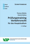 Cover-Bild zum Titel 'Prüfungstraining Verkehrsrecht für das Hauptstudium' von 'Thomas Miethe, Patrick Kiehne'
