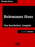 Cover-Bild zum Titel 'Bulemanns Haus' von 'Theodor Storm'