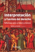 Cover-Bild zum Titel 'Interpretación y fuentes del derecho. Reflexiones sobre su historia y herencia' von 'Aldo Petrucci, Andrea Landi, Natalia Rueda, Rafael Estrada Michel'