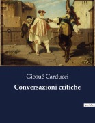 Cover-Bild zum Titel 'Conversazioni critiche' von 'Giosué Carducci'
