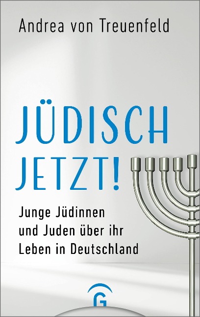 Jüdisch jetzt! - Andrea von Treuenfeld