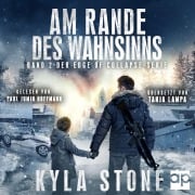 Cover-Bild zum Titel 'Am Rande Des Wahnsinns' von 'Kyla Stone'