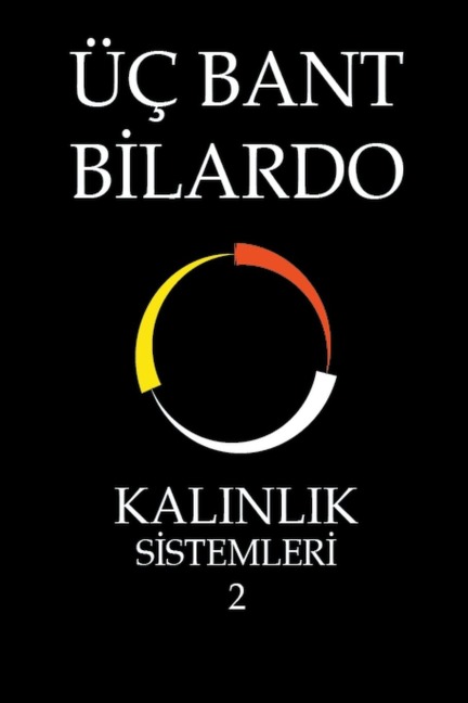 Üç Bant Bilardo - Kalınlık Sistemleri 2 - System Master