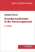 Grunderwerbsteuer in der Beratungspraxis - Christian Jahndorf, Jan-Hendrik Kister