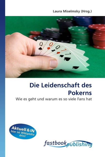 Die Leidenschaft des Pokerns - 