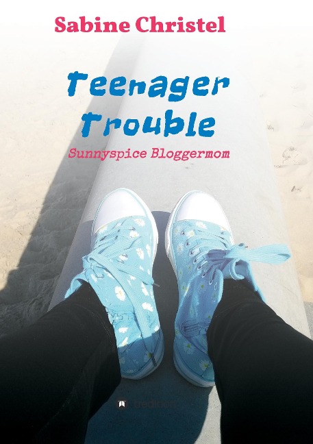 Teenager Trouble - Sabine Christel