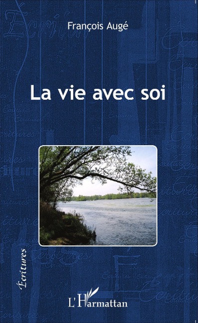 La vie avec soi - Auge
