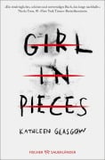 Cover-Bild zum Titel 'Girl in Pieces' von 'Kathleen Glasgow'