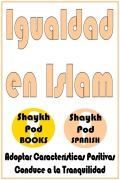 Cover-Bild zum Titel 'Igualdad en Islam' von 'ShaykhPod Spanish'