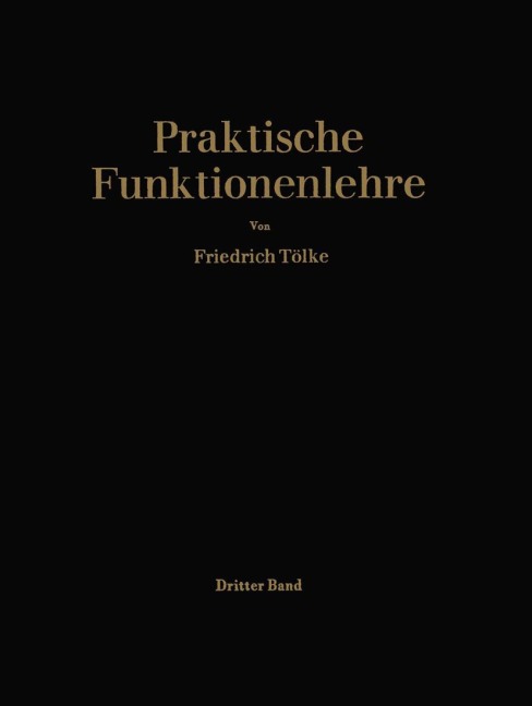 Praktische Funktionenlehre - Friedrich Tölke