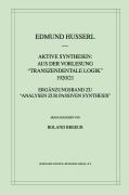 Cover-Bild zum Titel 'Aktive Synthesen: Aus der Vorlesung "Transzendentale Logik" 1920/21' von 'Roland Breeur, Edmund Husserl'