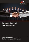 Cover-Bild zum Titel 'Prospettive del management' von 'Tulasi Rao Gunta, Santosh Ranganath Neelam'