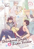 Cover-Bild zum Titel 'Delinquent Daddy and Tender Teacher Vol. 4: Four-Leaf Clovers' von 'Tama Mizuki'