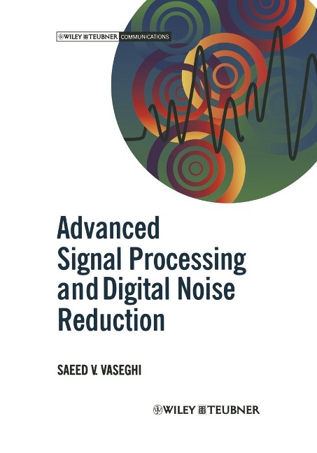 Advanced Signal Processing and Digital Noise Reduction - Saeed V. Vaseghi