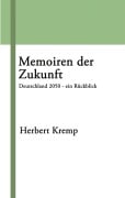 Cover-Bild zum Titel 'Memoiren der Zukunft' von 'Herbert Kremp'