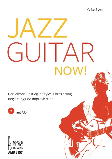 Jazz Guitar now! Mit CD - Volker Ilgen