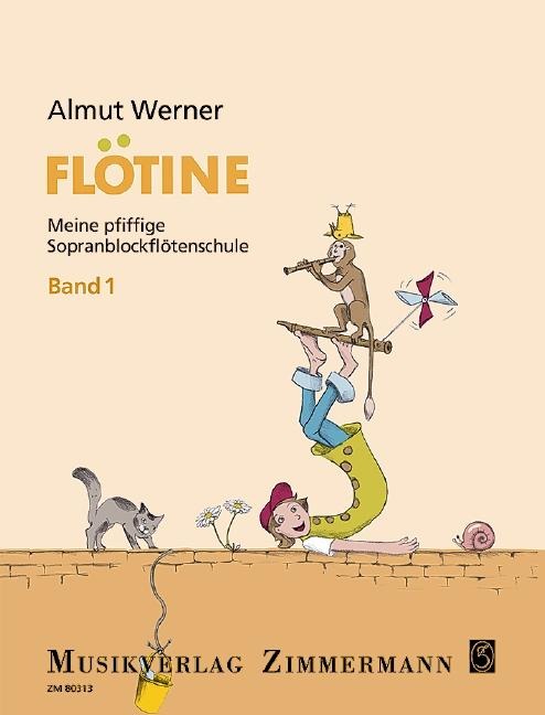 Flötine · Meine pfiffige Sopranblockflötenschule Band 1 - Almut Werner