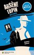 Cover-Bild zum Titel 'Arsène Lupin. Meisterdieb' von 'Maurice Leblanc'