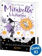 Cover-Bild zum Titel 'Mirabella Hexenfee und die verflixte Pechsträhne (Band 3)' von 'Harriet Muncaster'