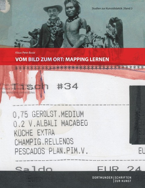 Vom Bild zum Ort - Mapping lernen - Klaus-Peter Busse