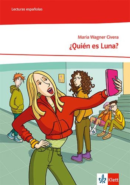 ¡Vamos! ¡Adelante! Curso intensivo. Ausgabe 3. Fremdsprache ab 2022. ¿Quién es Luna?. Lektüre mit Mediensammlung Klasse 8/9: A2 - Maria Wagner Civera