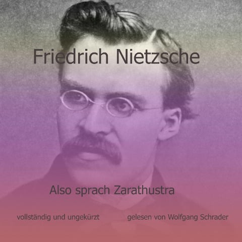 Also sprach Zarathustra - Friedrich Nietzsche