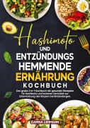 Cover-Bild zum Titel 'Hashimoto und Entzündungshemmende Ernährung Kochbuch' von 'Carina Lehmann'