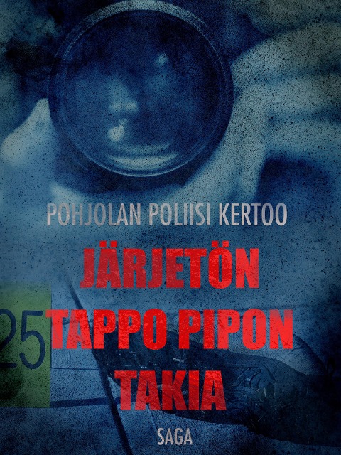 Järjetön tappo pipon takia - Eri Tekijöitä