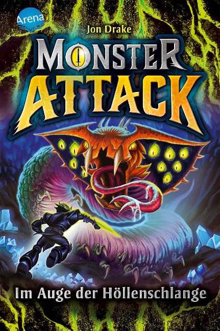 Monster Attack (3). Im Auge der Höllenschlange - Jon Drake