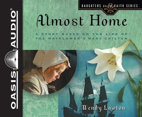 Almost Home (Library Edition) - Wendy Lawton