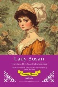 Cover-Bild zum Titel 'Lady Susan German Version | Timeless Classics' von 'Jane Austen'