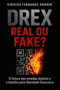 Cover-Bild zum Titel 'Drex, Real Ou Fake?' von 'Vinicius Amorim'