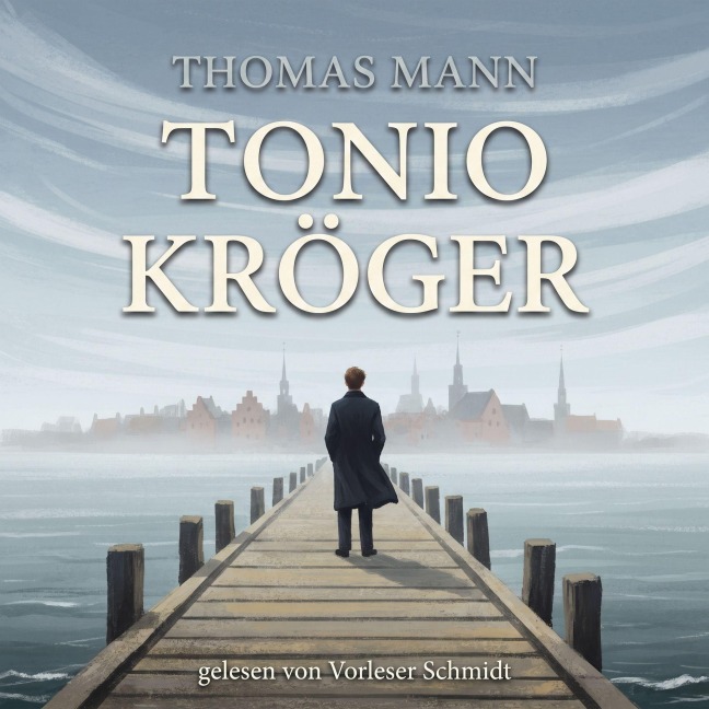 Tonio Kröger - Thomas Mann