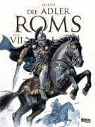 Cover-Bild zum Titel 'Die Adler Roms (Hardcover) 7: Buch VII' von 'Enrico Marini'