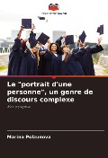 Cover-Bild zum Titel 'Le "portrait d'une personne", un genre de discours complexe' von 'Marina Polzunova'