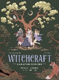 Witchcraft: A Graphic History - Lindsay Squire