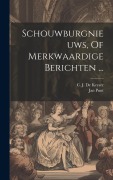 Cover-Bild zum Titel 'Schouwburgnieuws, Of Merkwaardige Berichten ...' von 'Jan Punt'