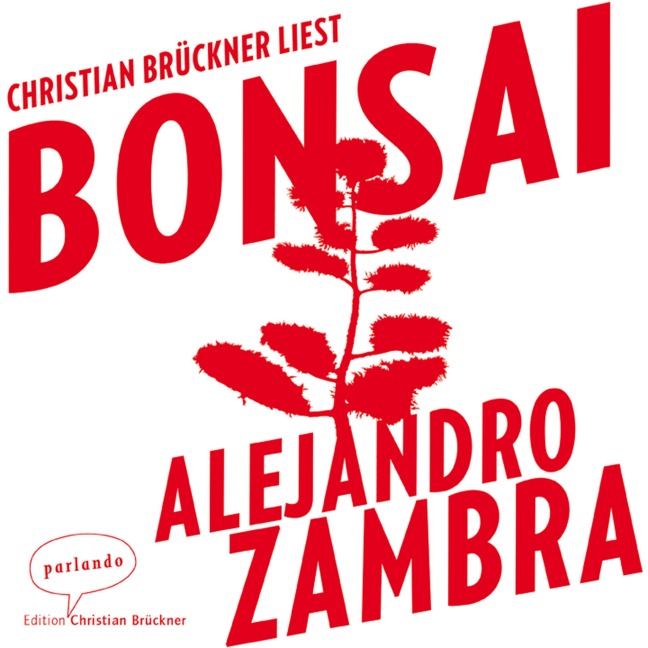 Bonsai - Alejandro Zambra